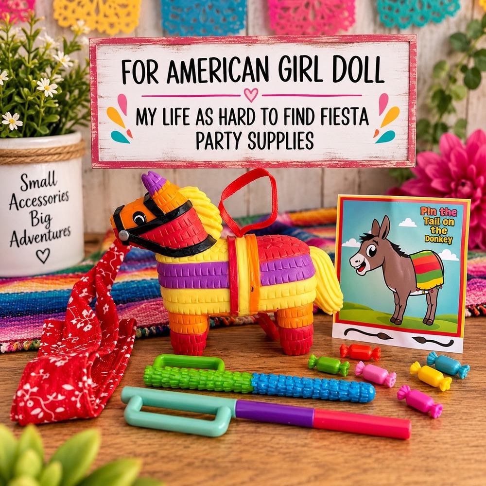 My Life As Fiesta Party Supplies for American Girl Doll Pinata Candy Game Set
